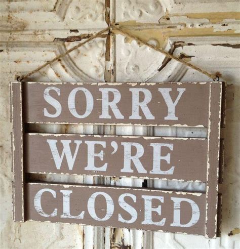 59 Best Gallery Openclosed Signs Images On Pinterest Open Signs