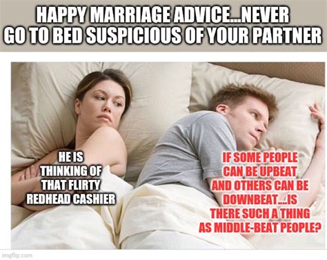 Marriage Advice Imgflip