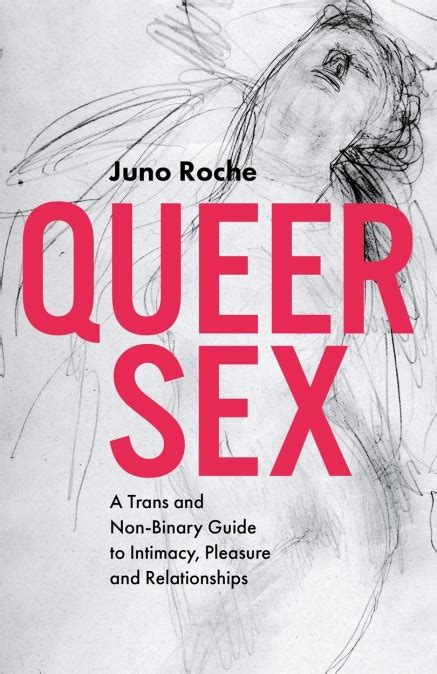 Queer Sex By Juno Roche Hachette Uk