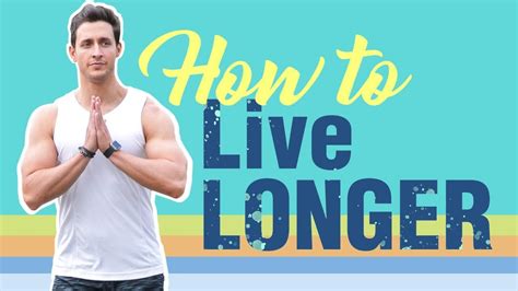 Prolong Your Lifespan By 10 Years Fittrainme