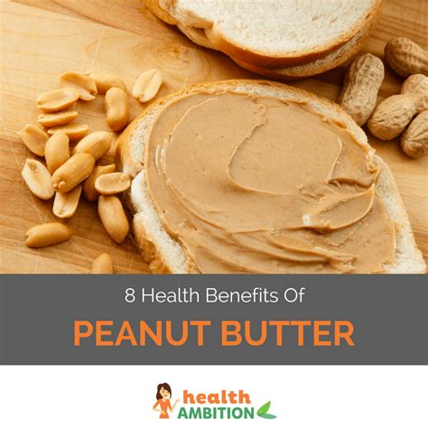 Is Peanut Butter Healthy? Top 8 Health Benefits Of Peanut ...