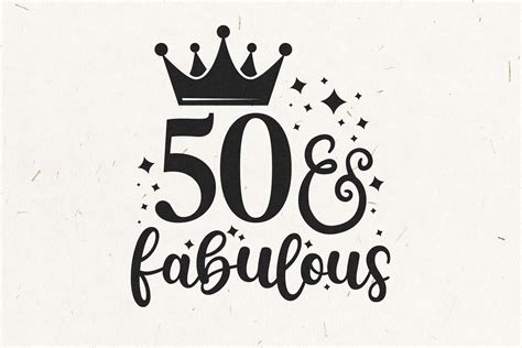 50 And Fabulous 50th Birthday Design Silhouette Svg Png Etsy Australia