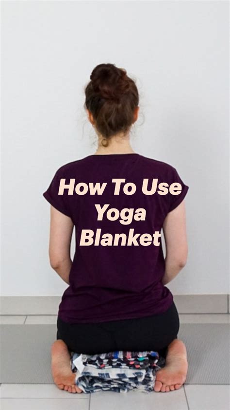 How To Use Yoga Blanket In Yoga Poses Yoga Blanket Yoga At Home
