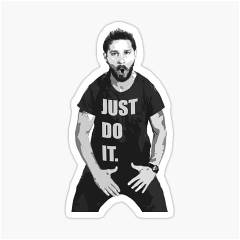 Just Do It Shia Labeouf Sticker By Sylo Redbubble