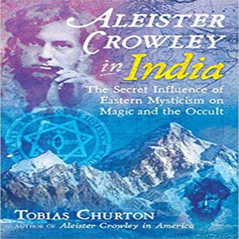 Aleister Crowley In India Hc By Tobias Churton