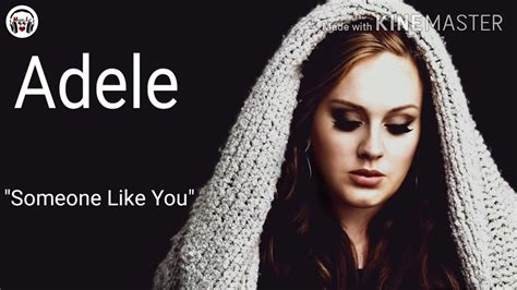 Adele Someone Like You Lyrics By Musicly Press To Watch And Download