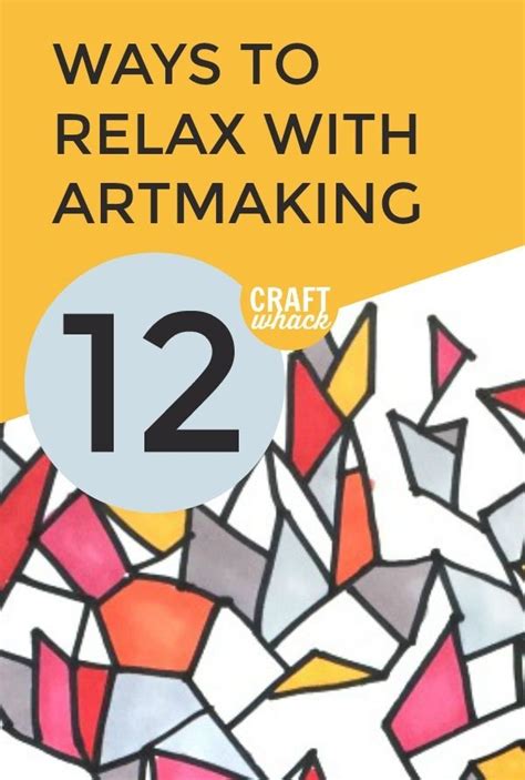Relaxing Through Making Art Arttherapy Ways To Relax Make Art Art Journals Art Projects
