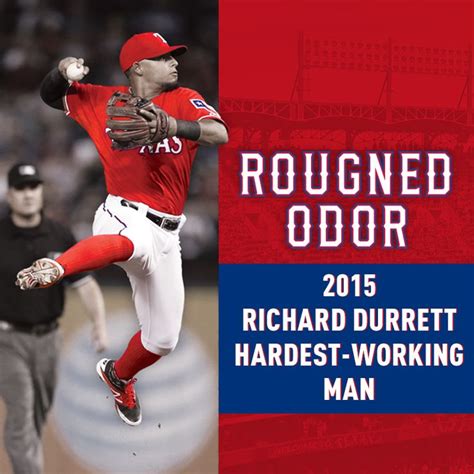Congrats To Rougned Odor The 2015 Richard Durrett Hardest Working Man