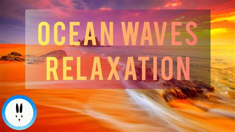 🔴 Ocean Waves Relaxation Soothing Waves Crashing On Beach Relaxing