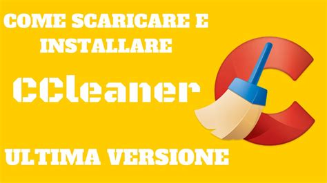 Come Scaricare E Installare Ccleaner Professional Gratis Youtube