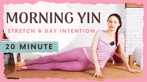 20 Minute Yin Yoga Full Body Morning Yin Yoga No Props Set