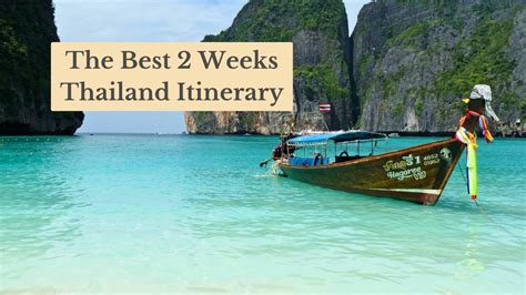 The Best 2 Weeks Thailand Itinerary Perfect Way To Travel