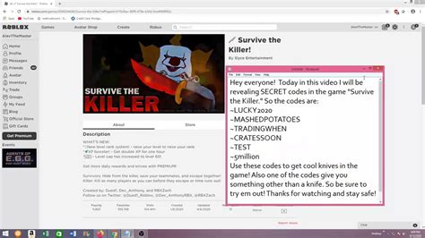 There are a lot of surviving killer codes active at the moment, redeem them to get free stuff before they expire. SECRET CODES in Survive the Killer!!!|Roblox| - YouTube