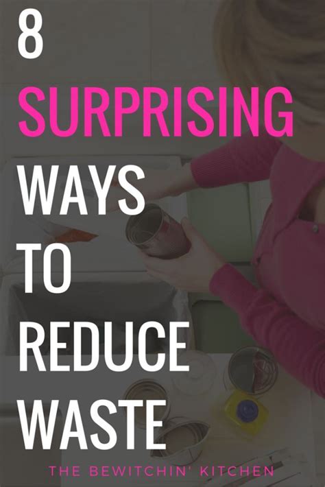 8 Surprising Ways To Reduce Waste Save Money And Improve Your Health