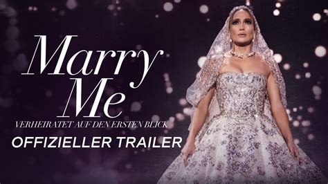 Marry Me Verheiratet Auf Den Ersten Blick Offizieller Trailer Deutsch Universal Pictures