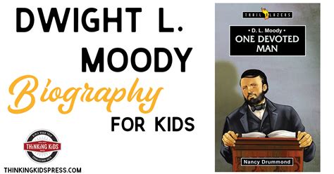 D L Moody Biography For Kids An Inspiring Story Theyll Love