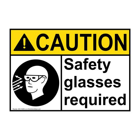 Caution Sign Safety Glasses Required Sign Ansi