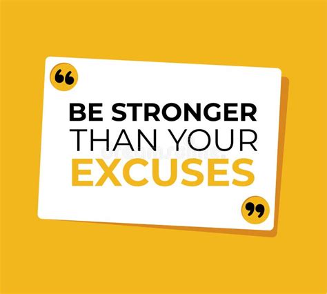 Be Stronger Than Your Excuses Vector Stock Vector Illustration Of