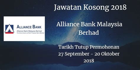 By participating in this campaign, all participants (participants) will be deemed to have read, understood and expressly agreed to be bound by the terms & conditions of this campaign as. Jawatan Kosong Alliance Bank Malaysia Berhad 27 September ...
