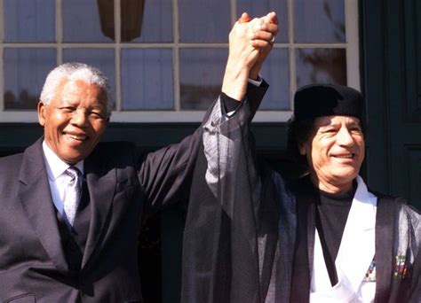 Nelson Mandela South Africa And Muammar Gaddafi Libya Nelson