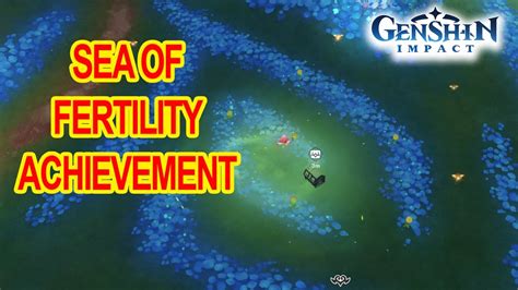 Sea Of Fertility Hidden Achievement 6 Easy Chests Genshin Impact 3