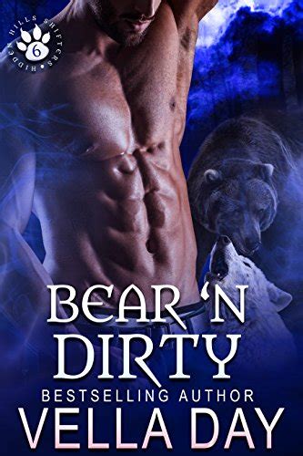 Bear N Dirty A Hot Paranormal Shifter Story Hidden Hills Shifters Book Free Kindle Books