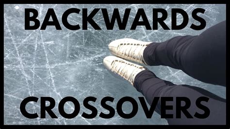 You don't jump to the top of how to do a backward crossover on ice skates. BACKWARD CROSSOVERS - Figure Skating Tutorial - YouTube