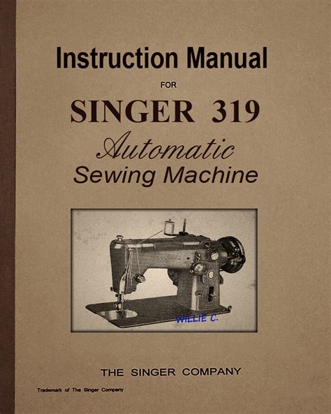 Singer 319 Automaticswing Needle Sewing Machine Instruction Manual Pdf Formatdigital