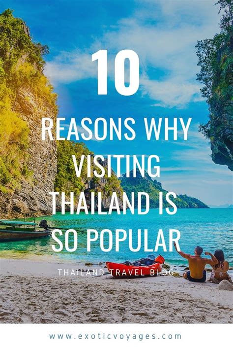 10 Reasons Why Visiting Thailand Is So Popular
