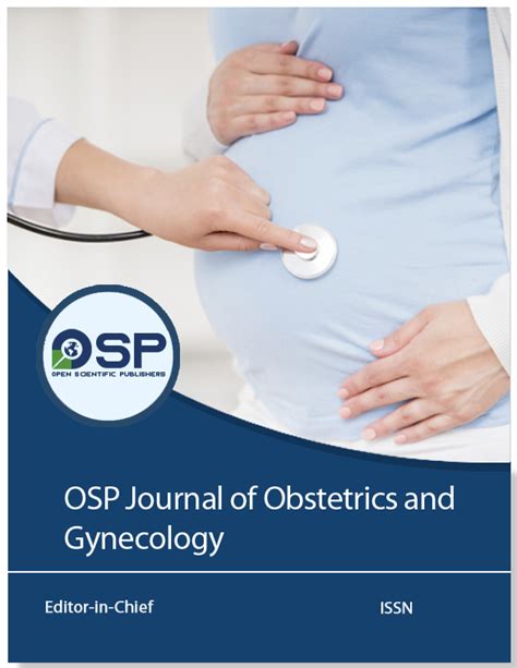 Journal Of Obstetrics And Gynecology Gynecology Peer Reviewed Journal Osp Journals
