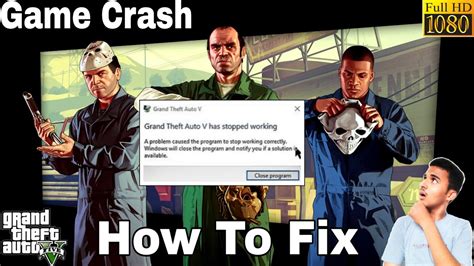 GTA 5 : HOW TO FIX GAME CRASH PROBLEM - YouTube