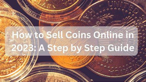 How To Sell Coins Online In 2023 A Step By Step Guide