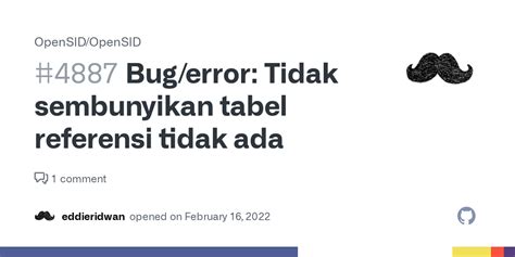 Bug Error Tidak Sembunyikan Tabel Referensi Tidak Ada Issue OpenSID OpenSID GitHub