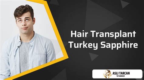 Hair Transplant Turkey Sapphire Asli Tarcan Clinic