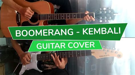 Boomerang Kembali Gitar Cover Youtube