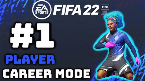 Fifa 22 My Player Career Mode 1 The Beginning Youtube