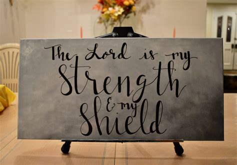 The Lord Is My Strength And My Shield Etsy Lord Is My Strength