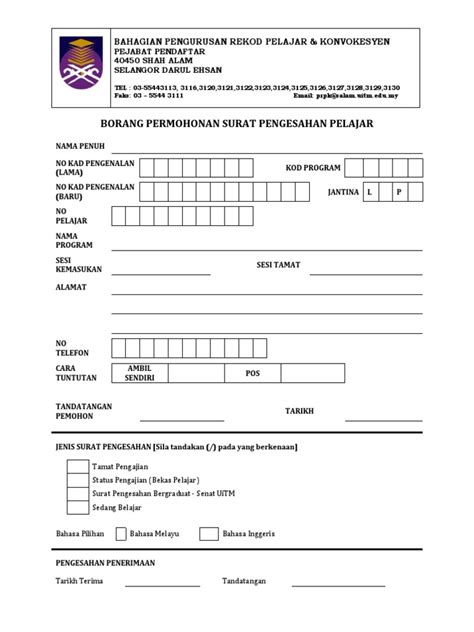 Tanda pengesahan fotokopi surat keterangan pengganti yang berpenghargaan sama dengan ijazah/sttb format 4a : Surat Pengesahan Status Pelajar Uitm