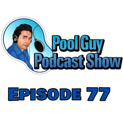 The Pool Guy Podcast Show Business Etiquette The Dos And Donts