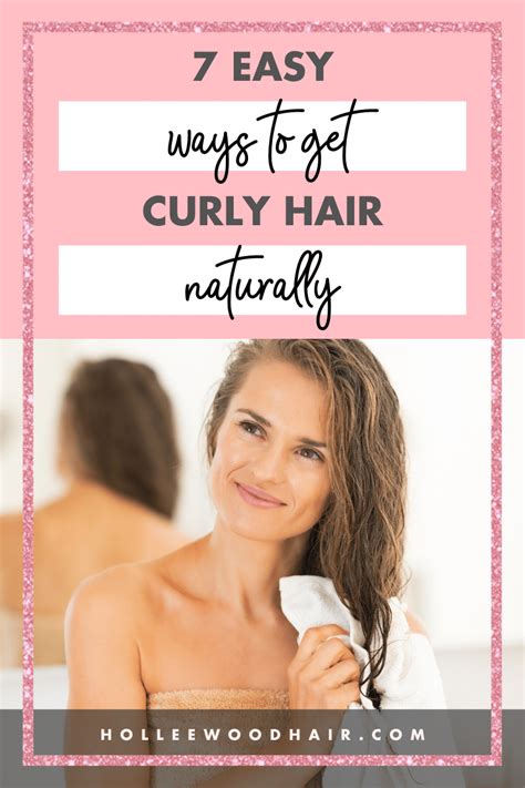 How To Enhance Curly Hair Naturally 7 Tips That Will Change Your Life
