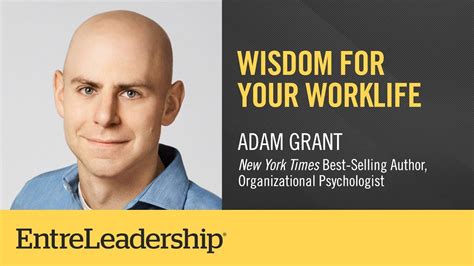 Wisdom For Your Worklife Adam Grant Youtube