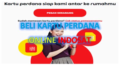 Silakan tunggu beberapa saat hingga terdapat balasan bahwa. Beli Kartu Perdana Indosat Online 2020, Dapat Bonus - TUMOUTOUNEWS