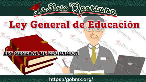 Ley General De Educación 🥇