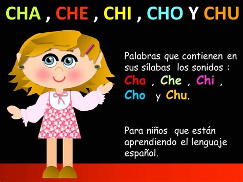 Cha Che Chi Cho Y Chu En Las Palabras Lecciones