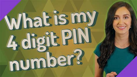 What Is My 4 Digit Pin Number Youtube