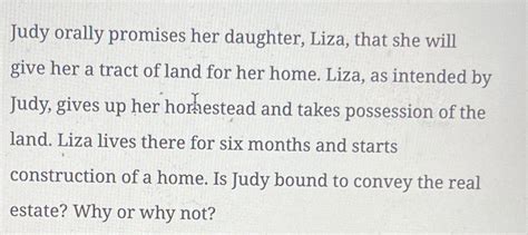 Solved Judy Orally Promises Her Daughter Liza That She