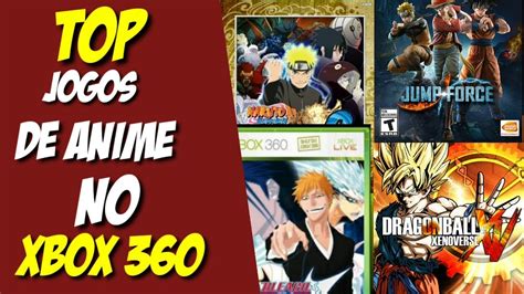 Top Melhores Jogos De Anime No Xbox 360 Youtube