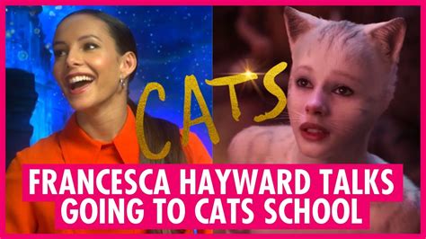 Francesca Hayward Got Lessons On How To Be A Cat Cats Interview Youtube
