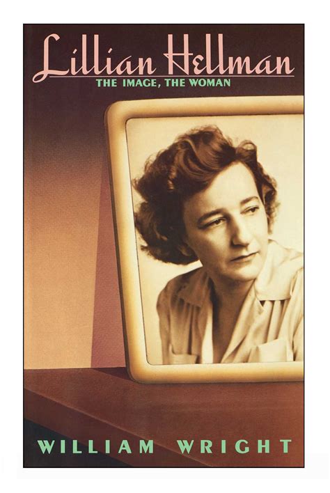 Lillian Hellman Book By William Wright Official Publisher Page