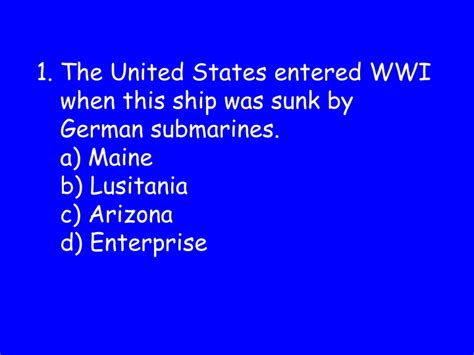 Ppt The United States Entered Wwi When This Ship Was Sunk By German